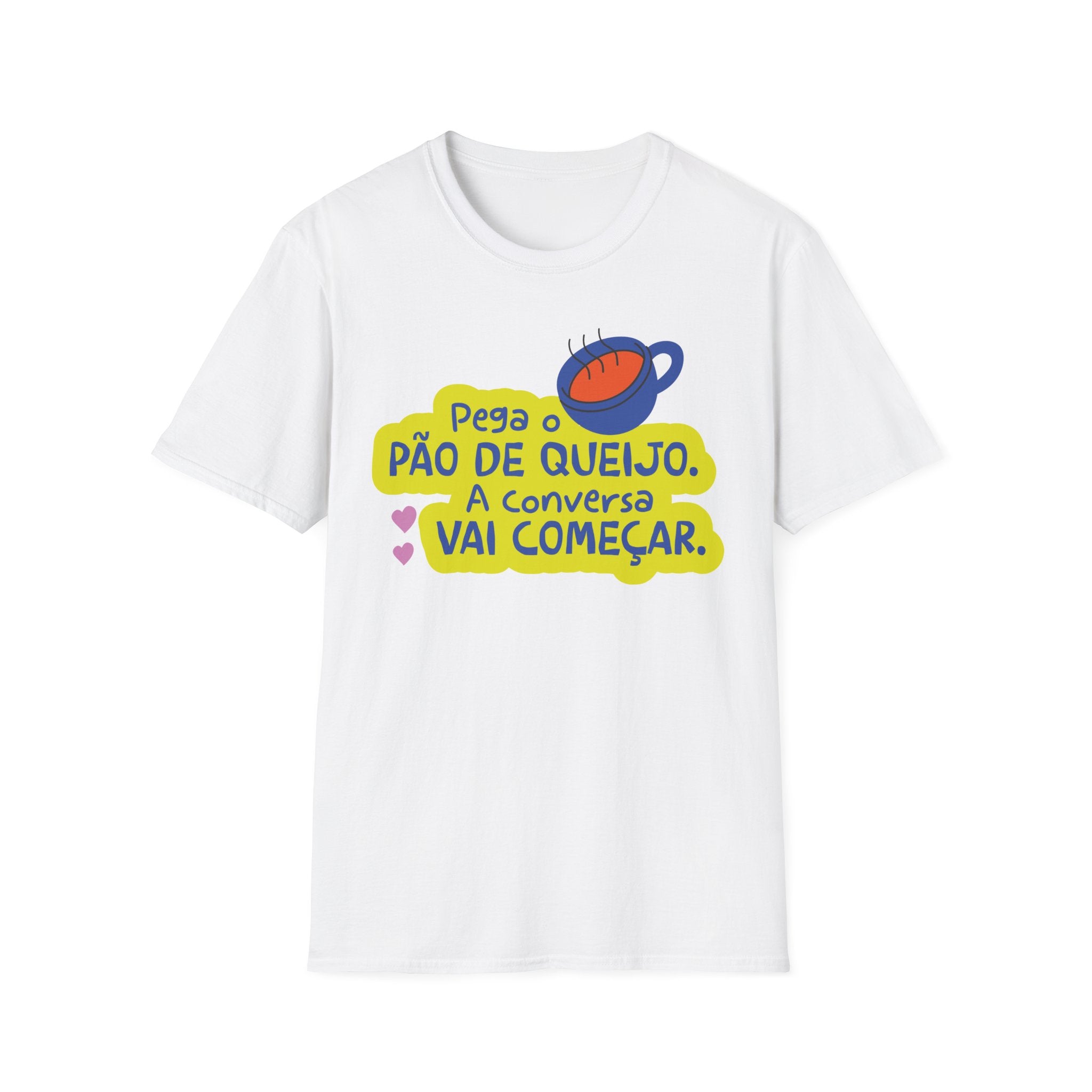 T-Shirt "Pega o pão de queijio. A conversa vai começar" — Brazilian Pride Graphic Tee